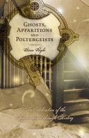 Image for "Ghosts, Apparitions and Poltergeists"