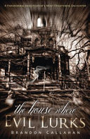 Image for "The House Where Evil Lurks"