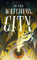 Image for "In the Watchful City"