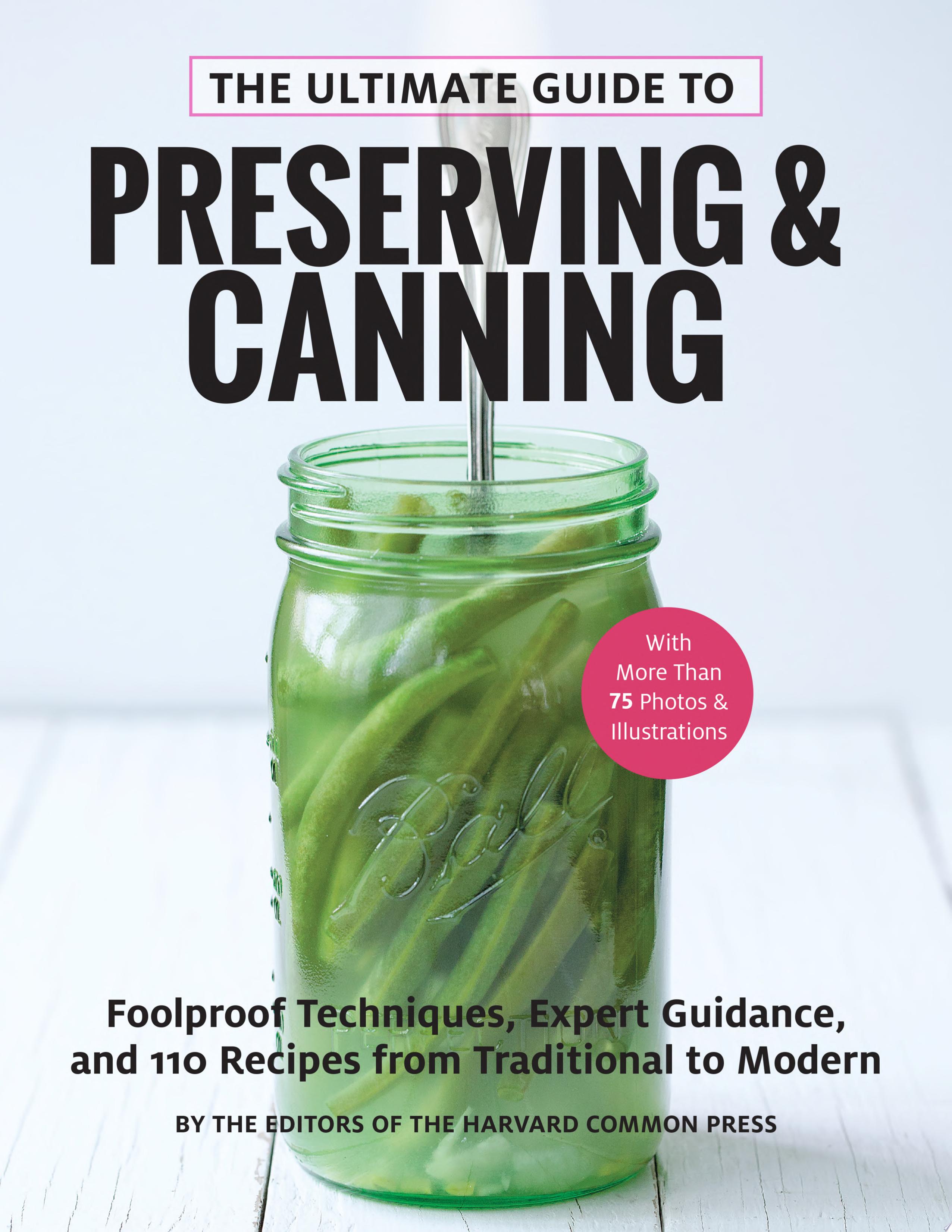 Image for "The Ultimate Guide to Preserving and Canning"