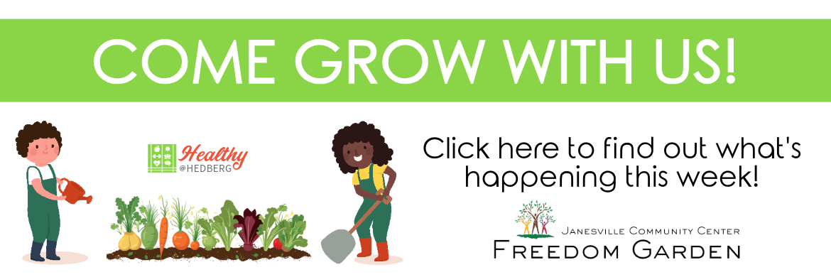 Come Grow with Us Click to find out what's happening this week.
